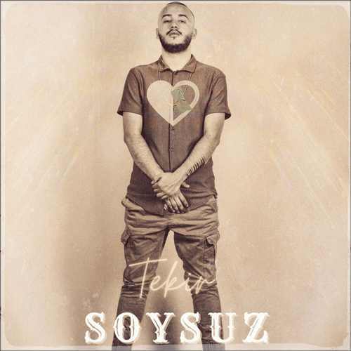 دانلود آهنگ ترکی جدید Tekir تکیر به نام Soysuz سویسوز