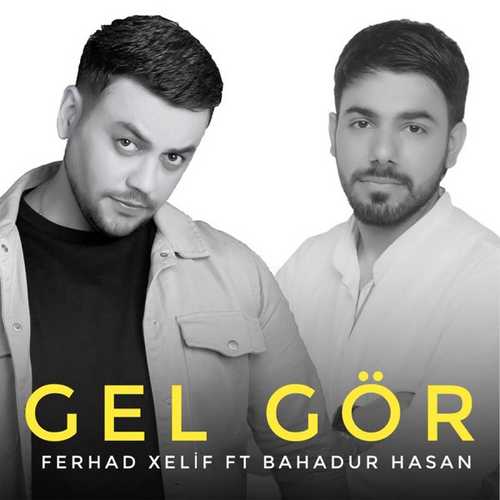 دانلود آهنگ ترکی جدید Ferhad Xelif به نام Gel Gör