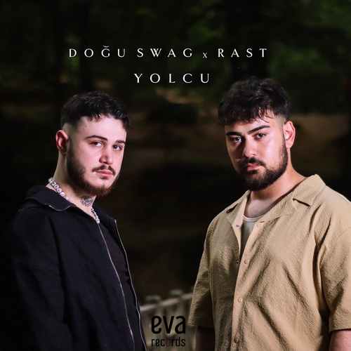 دانلود آهنگ ترکی جدید Doğu Swag به نام Yolcu