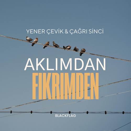 دانلود آهنگ ترکی جدید Yener Çevik , Çağrı Sinci به نام Aklımdan Fikrimden