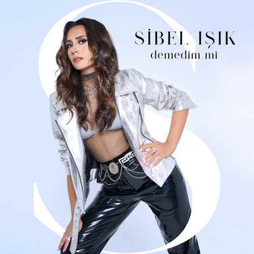 دانلود آهنگ ترکی جدید Sibel Işık به نام Demedim mi