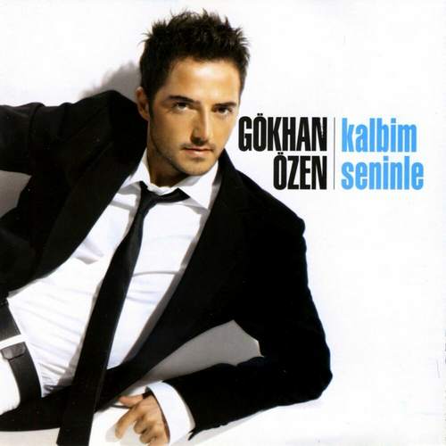 دانلود آلبوم ترکی Gökhan Özen به نام Kalbim Seninle