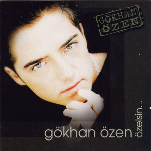 دانلود آلبوم ترکی Gökhan Özen به نام Özelsin