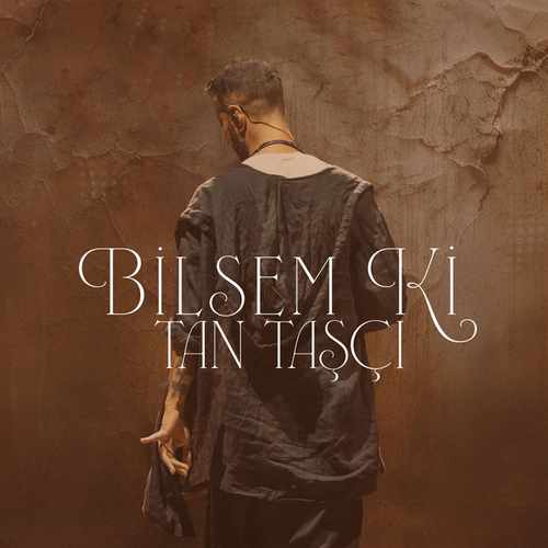 دانلود آهنگ ترکی جدید Tan Taşçı به نام Bilsem Ki