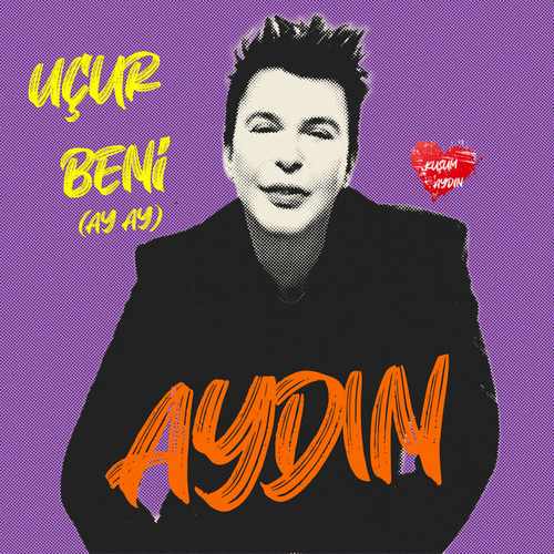 دانلود آهنگ ترکی جدید Aydın به نام Uçur Beni (Ay Ay)