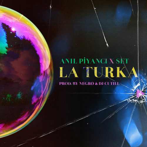 دانلود آهنگ ترکی جدید Anıl Piyancı, Set به نام La Turka