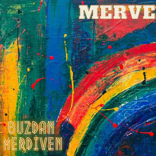 دانلود آهنگ ترکی جدید Merve به نام Buzdan Merdiven