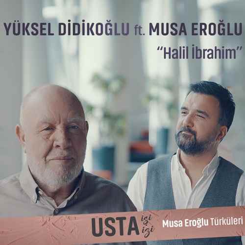 دانلود آهنگ ترکی جدید Yüksel Didikoğlu به نام Halil İbrahim