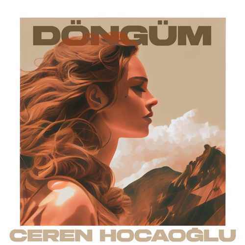 دانلود آهنگ ترکی جدید Ceren Hocaoğlu به نام Döngüm