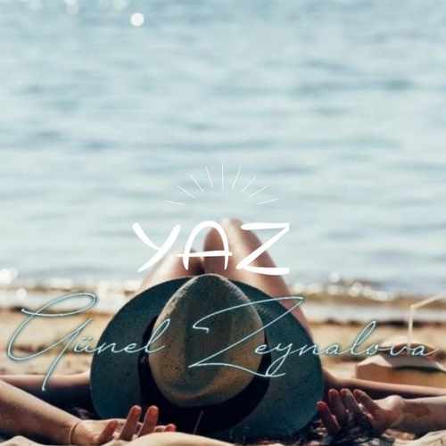 دانلود آهنگ ترکی جدید Günel به نام YAZ