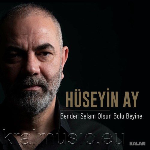 دانلود آهنگ ترکی جدید Hüseyin Ay به نام Benden Selam Olsun Bolu Beyine