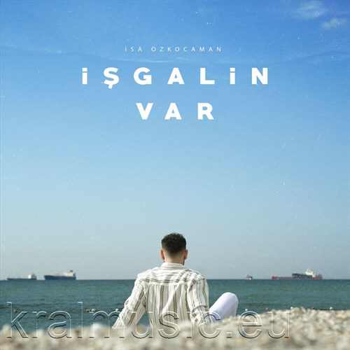 دانلود آهنگ ترکی جدید İsa Özkocaman به نام İşgalin Var