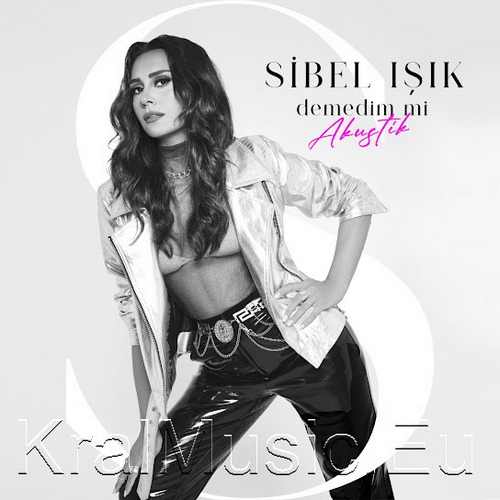 دانلود آهنگ ترکی جدید Sibel Işık به نام Demedim mi (Akustik)