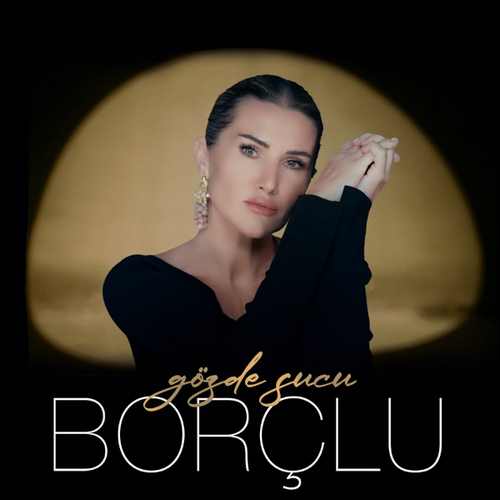 دانلود آهنگ ترکی جدید Gözde Sucu به نام Borçlu