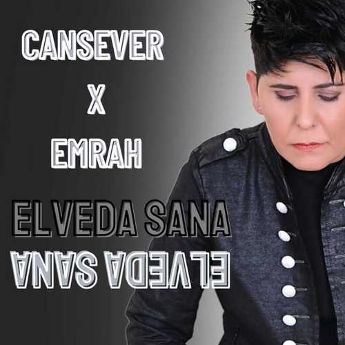 دانلود آهنگ ترکی جدید Cansever & Emrah به نام Elveda Sana