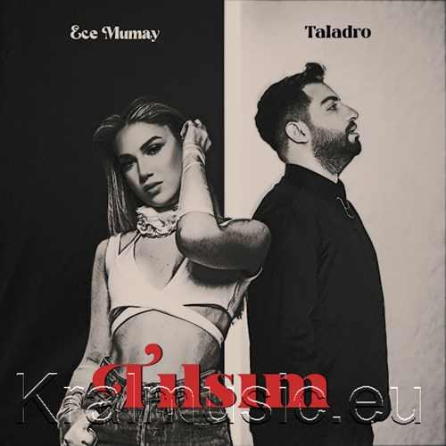 دانلود آهنگ ترکی جدید Ece Mumay, Taladro اجه مومای و تالادرو به نام Tılsım تیلسیم