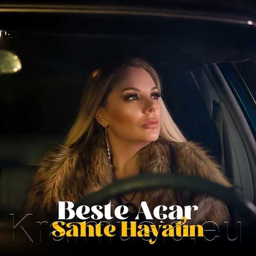 دانلود آهنگ ترکی جدید Beste Açar به نام Sahte Hayatın