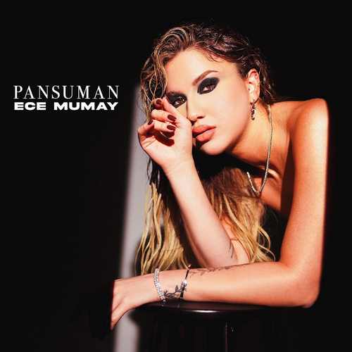 دانلود آهنگ ترکی جدید Ece Mumay به نام Pansuman