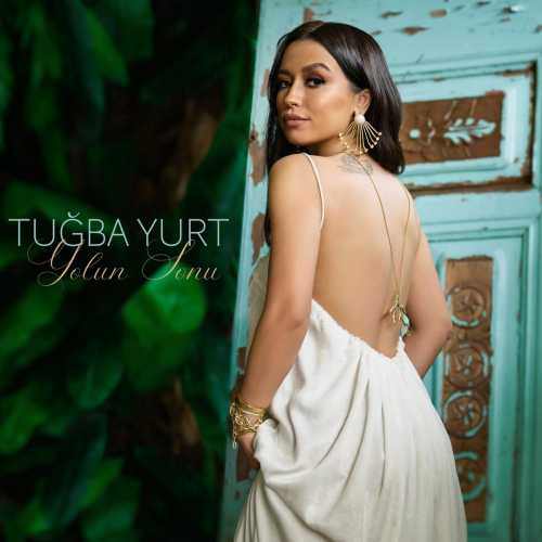 دانلود آهنگ ترکی جدید Tuğba Yurt توئبا یورت به نام Yolun Sonu یولون سونو 