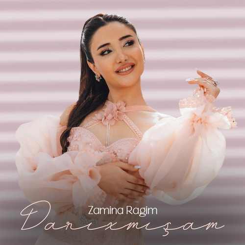 دانلود آهنگ ترکی جدید Zamina Ragim به نام Darıxmışam