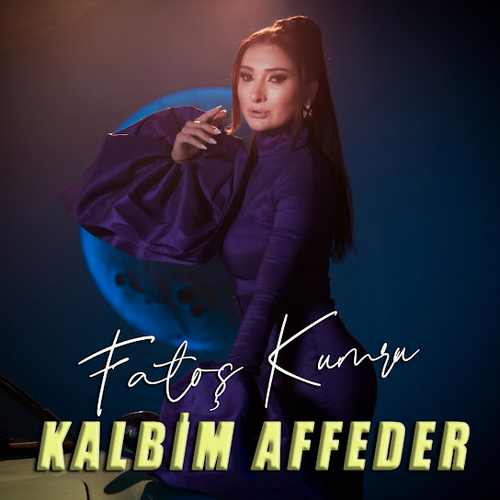دانلود آهنگ ترکی جدید Fatoş Kumru به نام Kalbim Affeder
