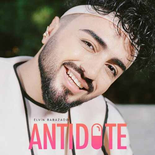 دانلود آهنگ ترکی جدید Elvin Babazadə به نام Antidote