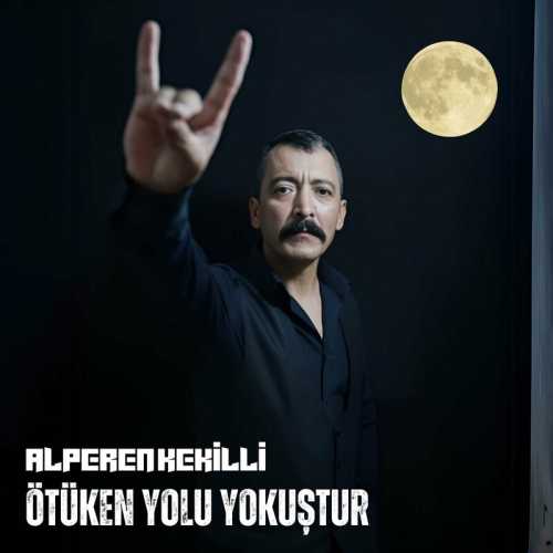 دانلود آهنگ ترکی جدید Alperen Kekilli به نام Otuken Yolu Yokustur (feat. Faco