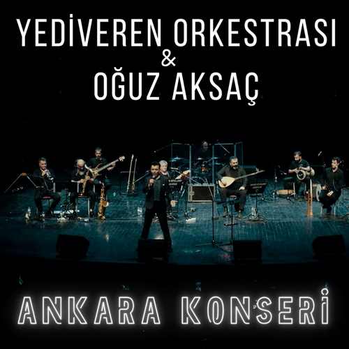 دانلود آلبوم ترکی جدید Yediveren Orkestrası به نام Ankara Konseri